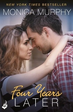 Four Years Later (Drew + Fable 4) by Monica Murphy