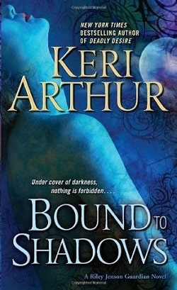 Bound to Shadows (Riley Jenson Guardian 8) by Keri Arthur