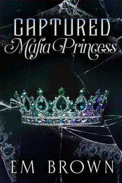 Captured Mafia Princess by Em Brown