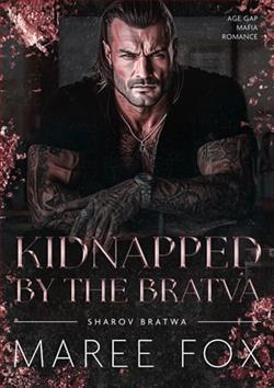 Kidnapped By the Bratva by Maree Fox