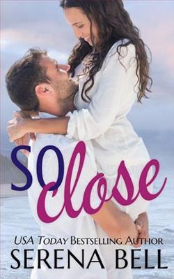 So Close by Serena Bell